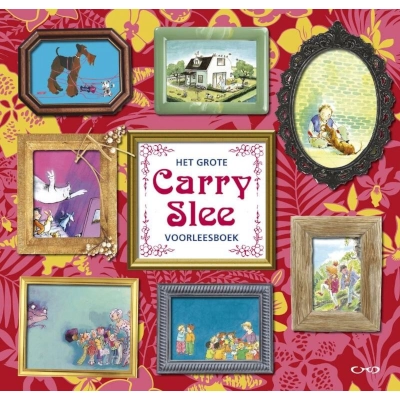 Het grote Carry Slee voorleesboek - voorkant Het grote Carry Slee voorleesboek